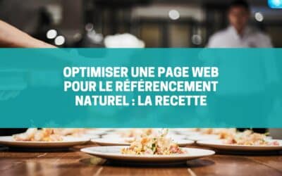 Optimiser une page web pour le référencement naturel : La recette